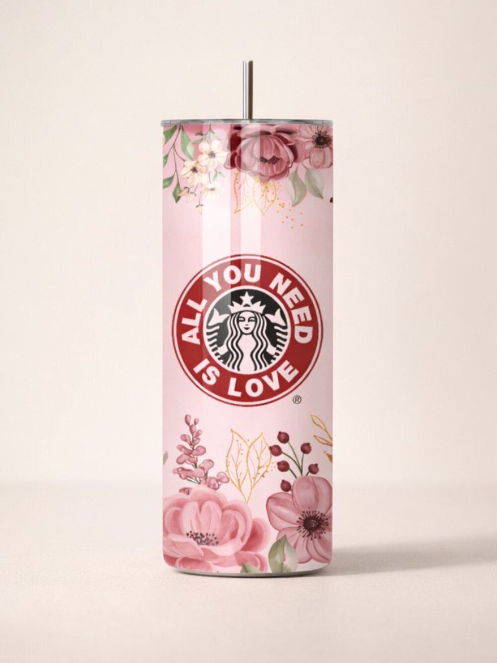 All You Need Is Love Stainless Steel Tumbler | 20 oz Floral Pink Skinny Tumbler